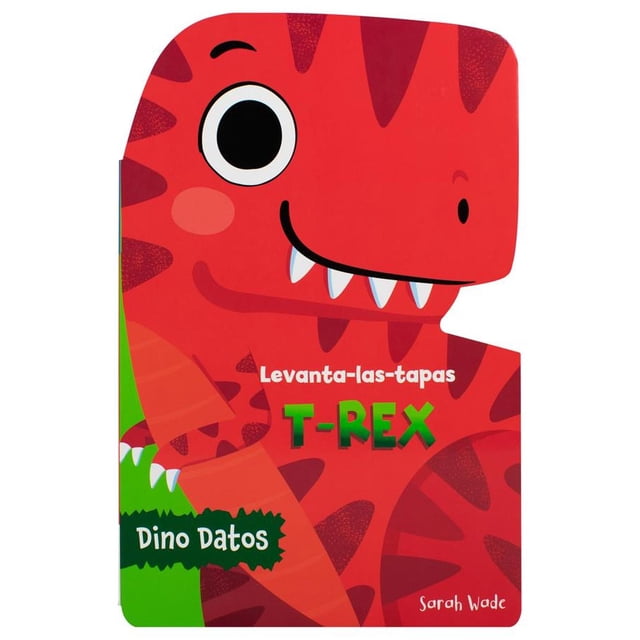 Libro Levanta Las Tapas: Trex (libro Infantil) Tapa Blanda, Autor Silver Dolphin (en Español), Editorial Silver Dolphin (en Español)