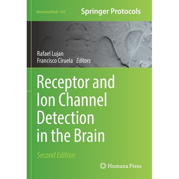 Neuromethods Receptor and Ion Channel Detection in the Brain, Book 169, (Paperback)