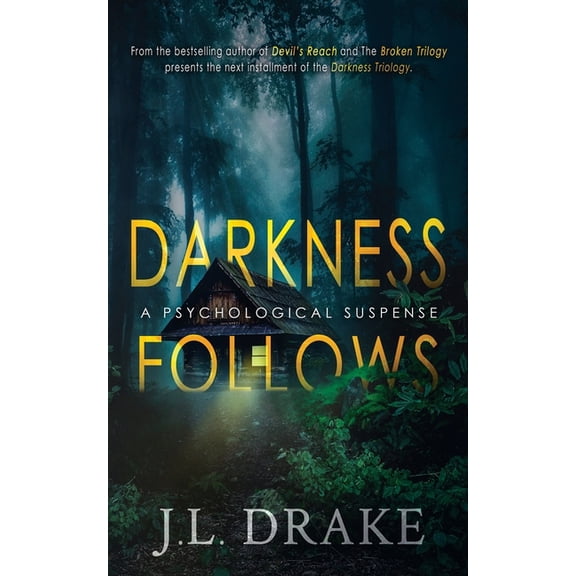 Darkness Trilogy Darkness Follows, Book 2, (Paperback)