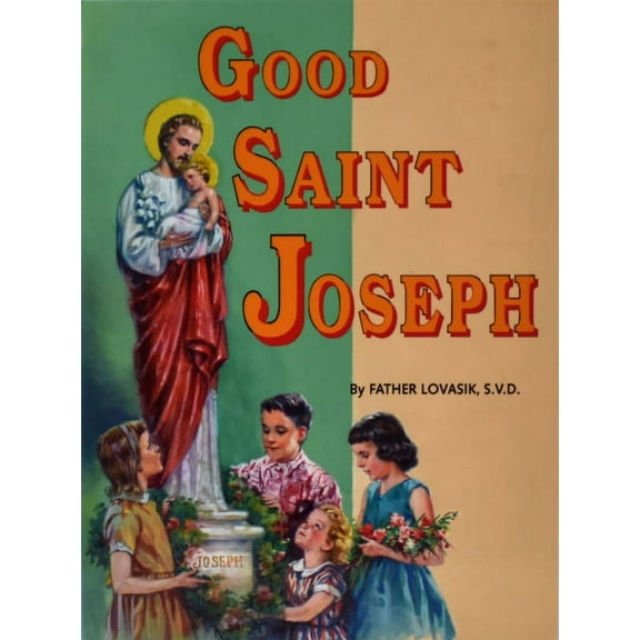 Good Saint Joseph (Other book format)