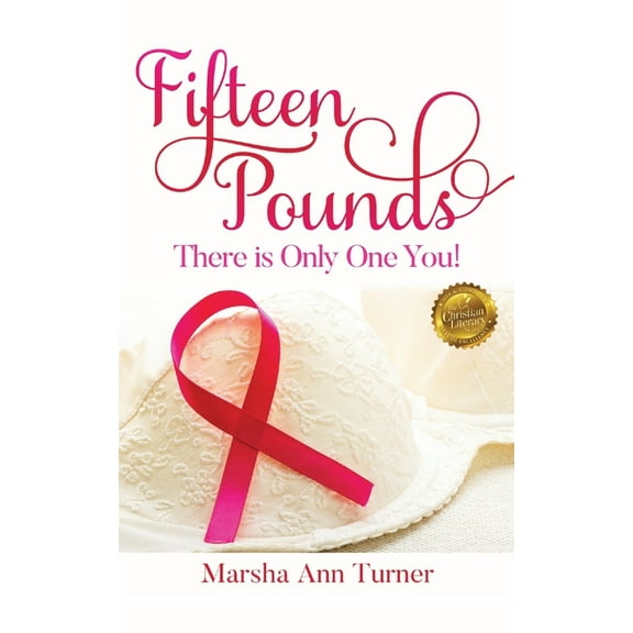 Fifteen Pounds : There is Only One You! (Paperback)