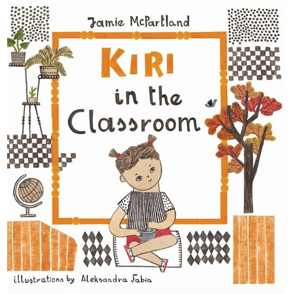 Kiri in the Classroom, (Hardcover)