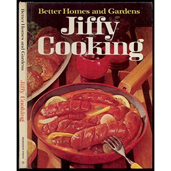 Pre-Owned Better Homes and Gardens Jiffy Cooking (Hardcover) 0696004305 9780696004308
