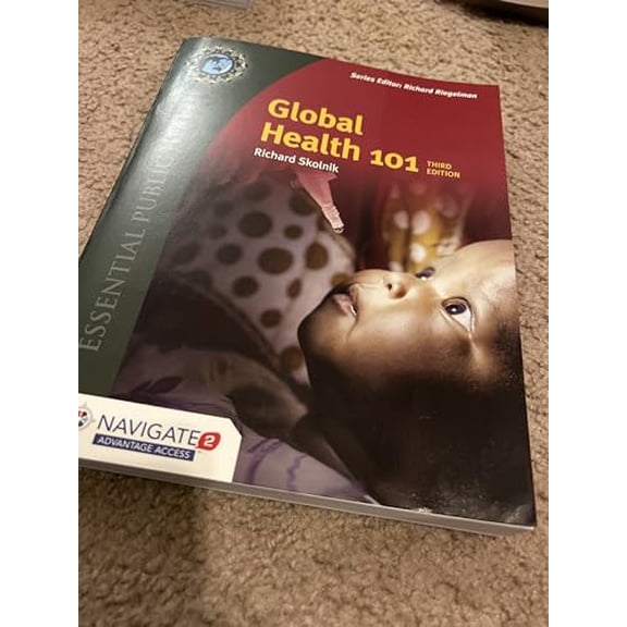 Pre-Owned Global Health 101 (Essential Public Health) (Paperback) 1284050548 9781284050547