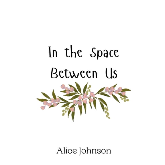 In the Space Between Us, (Hardcover)