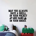 thumbnail image 2 of Shell In Your Pocket And Sand In Your Shoes - Life Quotes Beach Life Quote Vinyl Wall Sticker Art Decal Living Room Bed Room Wall Decor House Home Decor Design Sticker Decoration Size (18x20 inch), 2 of 3