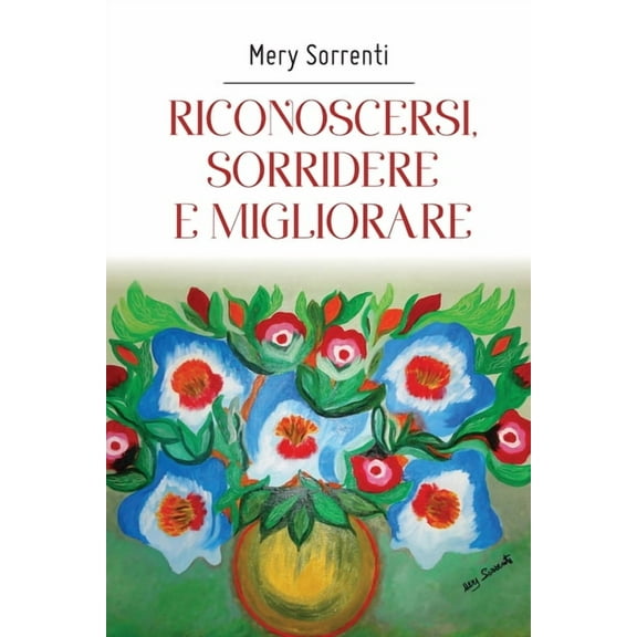 Riconoscersi, sorridere e migliorare (Paperback)