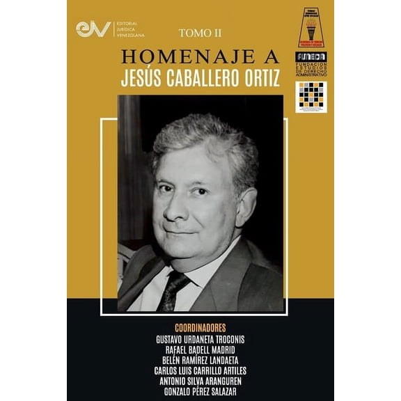Libro Homenaje a Jesús Caballero Ortíz. Tomo II (Paperback)
