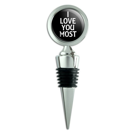 I Love You Most on Black Wine Bottle Stopper