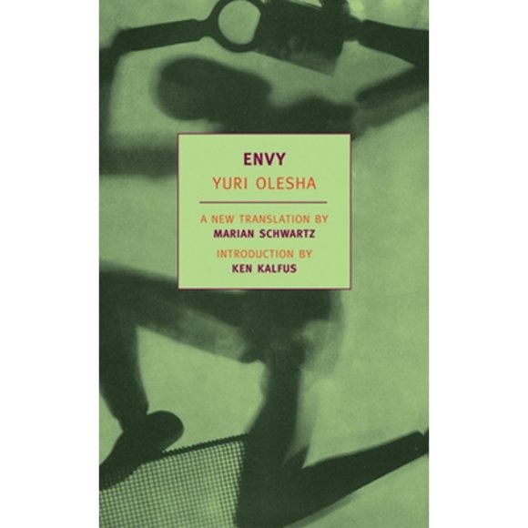 Pre-Owned Envy (Paperback 9781590170861) by Yuri Olesha, Ken Kalfus, Marian Schwartz