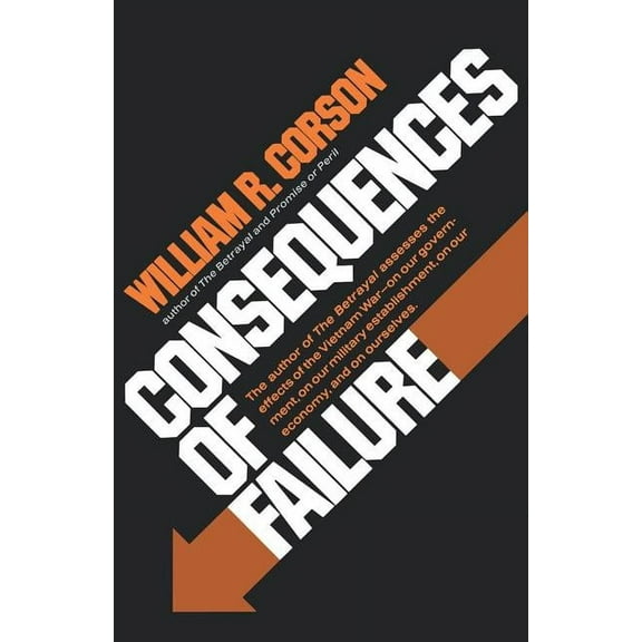 Consequences of Failure, (Paperback)