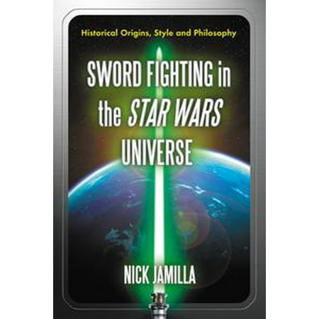 Fighting Sword - Sword Fighting in the Star Wars Universe - eBook
