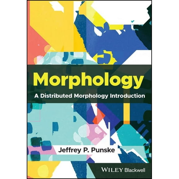 Morphology: A Distributed Morphology Introduction, (Paperback)