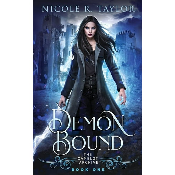 The Camelot Archive Demon Bound, Book 1, (Paperback)