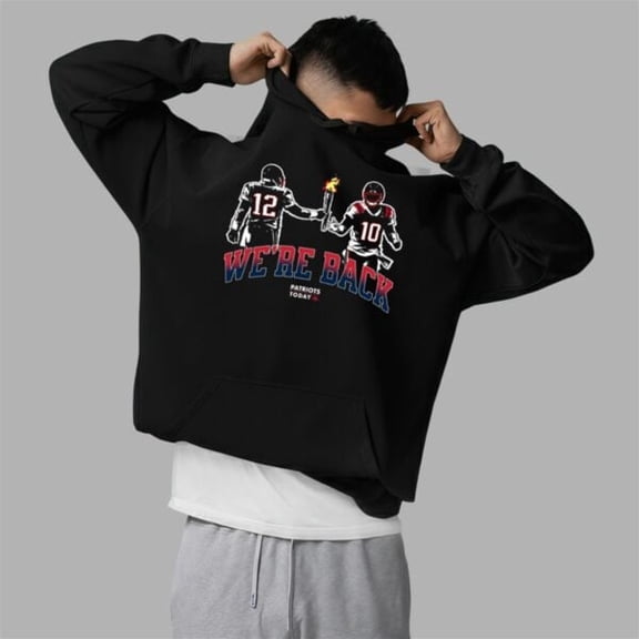 2026 NE Patriots We’re Back Shirt - Hoodie - Fan Gift Sizes S-3XL