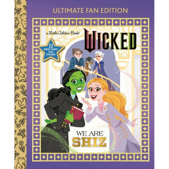 We Are Shiz: Ultimate Fan Edition (Universal Pictures Wicked): 22 Bonus Pages! Stickers! (Hardcover)
