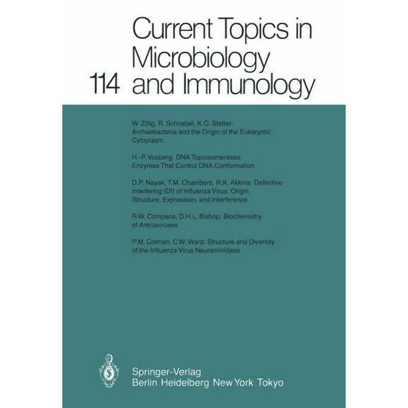 Current Topics in Microbiology and Immmu Current Topics in Microbiology and Immunology, Book 114, (Paperback)