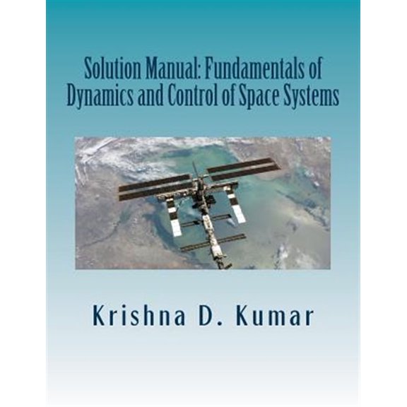 Pre-Owned Fundamentals of Dynamics and Control of Space Systems