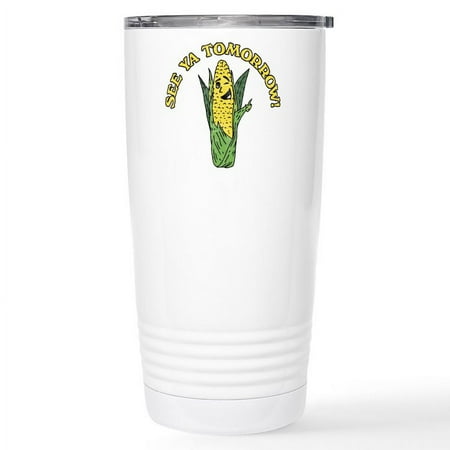 

CafePress - See Ya Tomorrow 16 Oz Stainless Steel Travel Mug - Insulated Stainless Steel Travel Tumbler 20 oz.