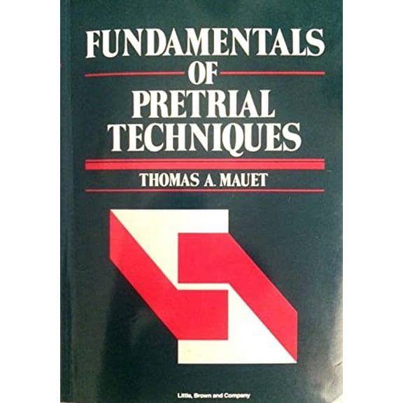 Pre-Owned Fundamentals of Pretrial Techniques (Hardcover) 0316550949 9780316550949