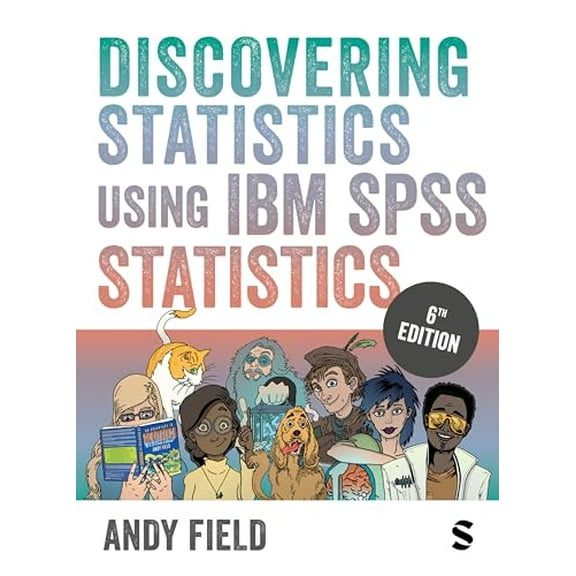 Pre-Owned Discovering Statistics Using IBM SPSS Statistics, 9781529630008, 1529630002, Paperback, Sixth edition
