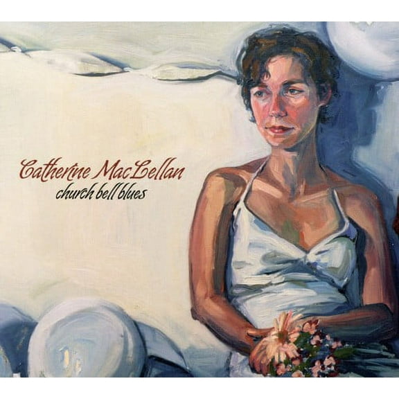 Catherine MacLellan - Church Bell Blues - Music & Performance - CD