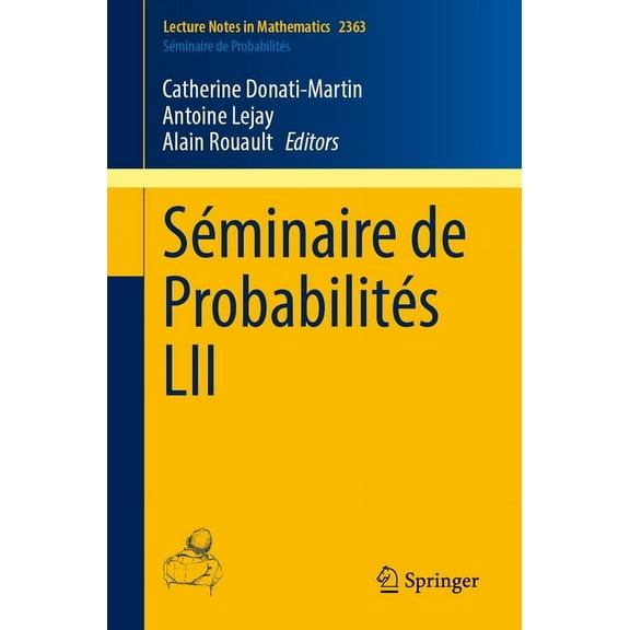 Séminaire de Probabilités LII, (Paperback)