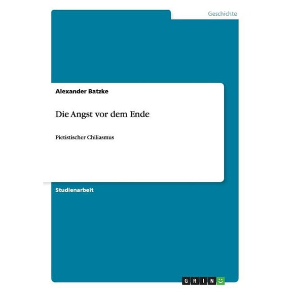 Die Angst vor dem Ende (Paperback)
