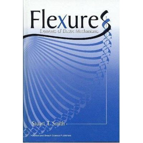 Pre-Owned Flexures: Elements of Elastic Mechanisms (Hardcover) 9056992619 9789056992613