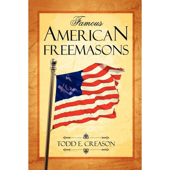 Pre-Owned Famous American Freemasons (Paperback) 1435703456 9781435703452