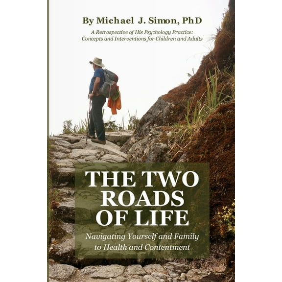 The Two Roads of Life, (Paperback)