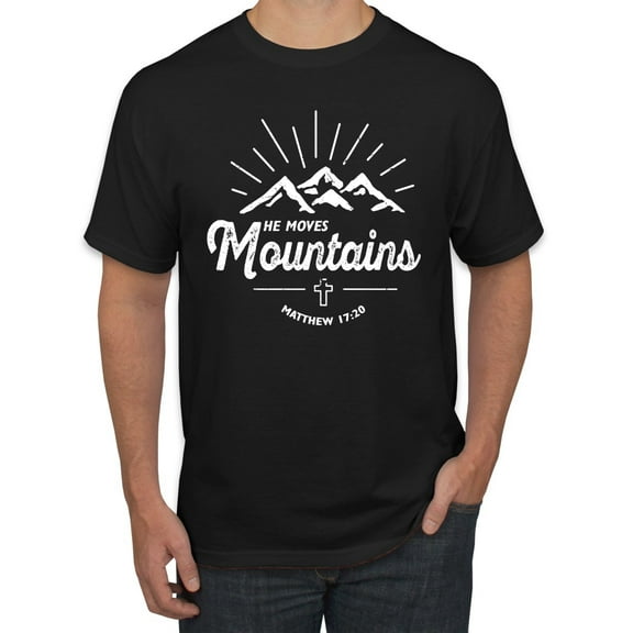 Matthew 17:20 He Moves Mountains | Mens Christian Graphic T-Shirt, Black, Small