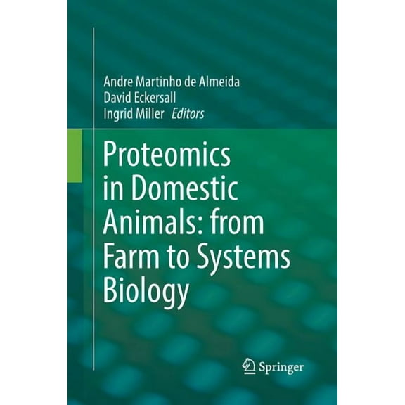 Proteomics in Domestic Animals: From Farm to Systems Biology, (Paperback)