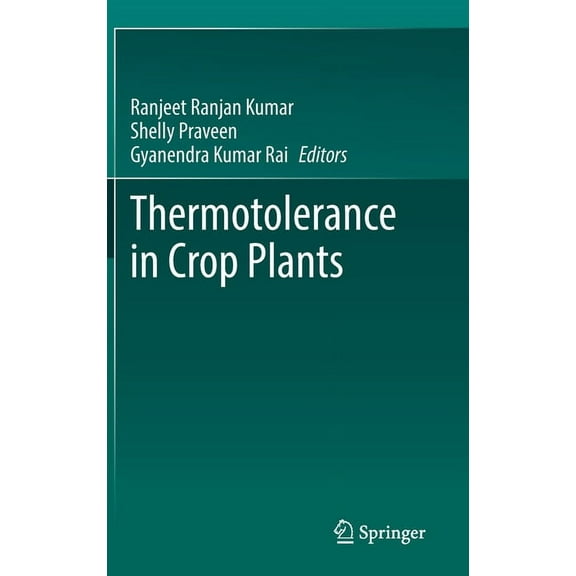 Thermotolerance in Crop Plants, (Hardcover)