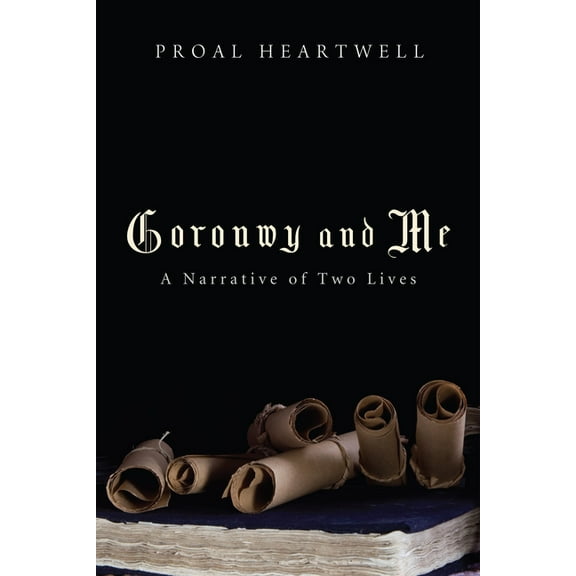 Goronwy and Me (Hardcover)