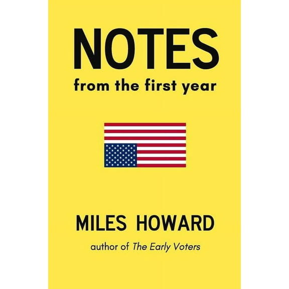 Notes From The First Year (Paperback)