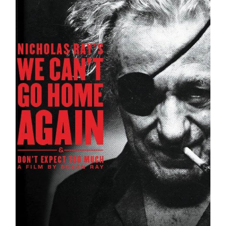 We Cant Go Home Again (Blu-ray), Oscilloscope, Drama - Walmart.com GO HOME Blu-Ray