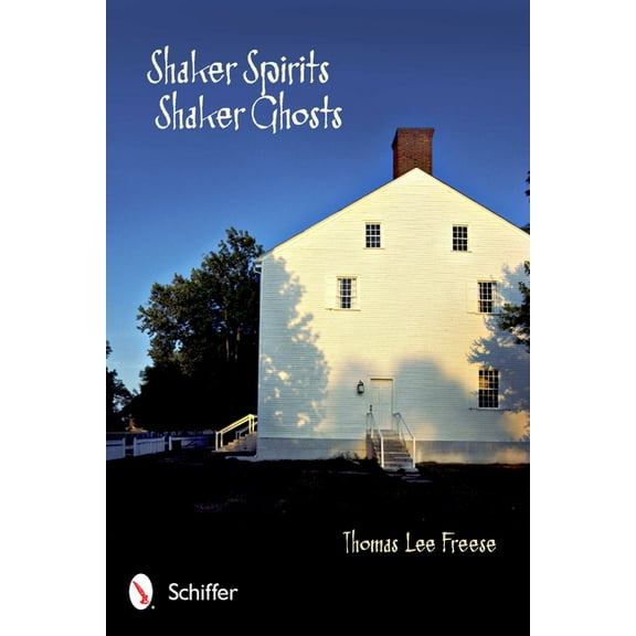 Shaker Spirits, Shaker Ghosts (Paperback)