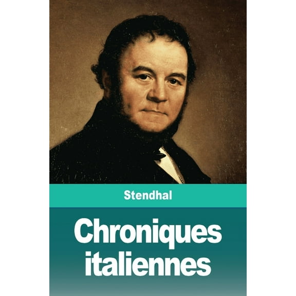 Chroniques italiennes, (Paperback)