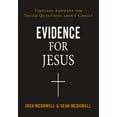 thumbnail image 3 of Evidence for Jesus: Timeless Answers for Tough Questions about Christ, (Paperback), 3 of 3