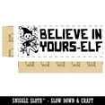 thumbnail image 2 of Believe in Yours-elf Yourself Christmas Teacher Student School Self-Inking Rubber Stamp Ink Stamper - Brown Ink - Large 2-3/4 Inch, 2 of 7
