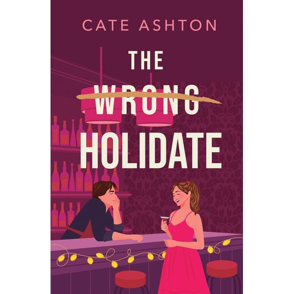 The Wrong Holidate, (Paperback)