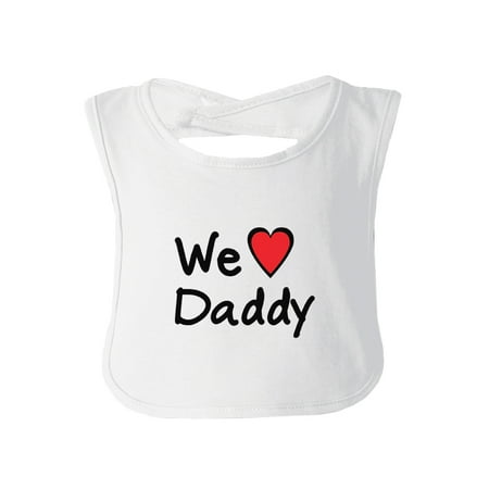 

We Love Dad White Cute Baby Bib Cotton Fathers Day Gifts For Dad