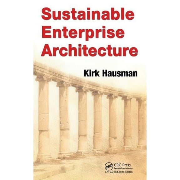 Sustainable Enterprise Architecture, (Hardcover)