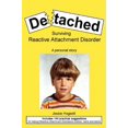 thumbnail image 1 of Detached: Surviving Reactive Attachment Disorder, 1 of 3