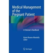 Medical Management of the Pregnant Patient: A Clinician's Handbook (Paperback)