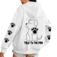 thumbnail image 2 of Cute Dog Graphic Hoodies for Women 2025 Funny Talk To The Paw Hooded Sweatshirt with Pockets Y2K Pullover Tops, 2 of 6