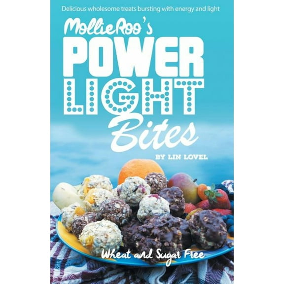 Mollie Roo's Power Light Bites, (Paperback)