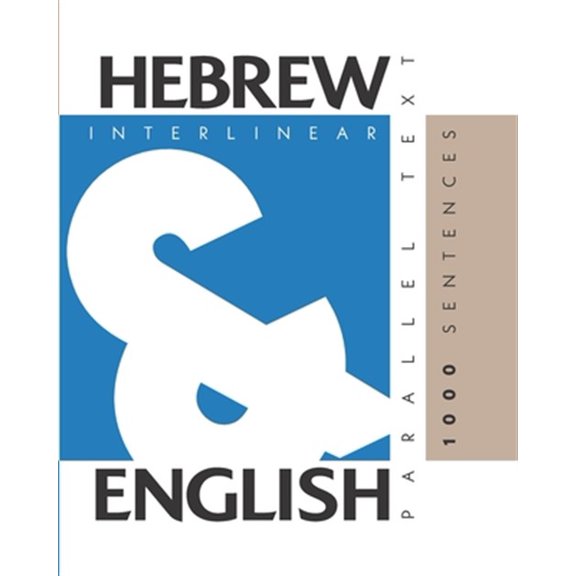 Pre-Owned 1000 Hebrew Sentences: Dual Language Hebrew-English, Interlinear & Parallel Text