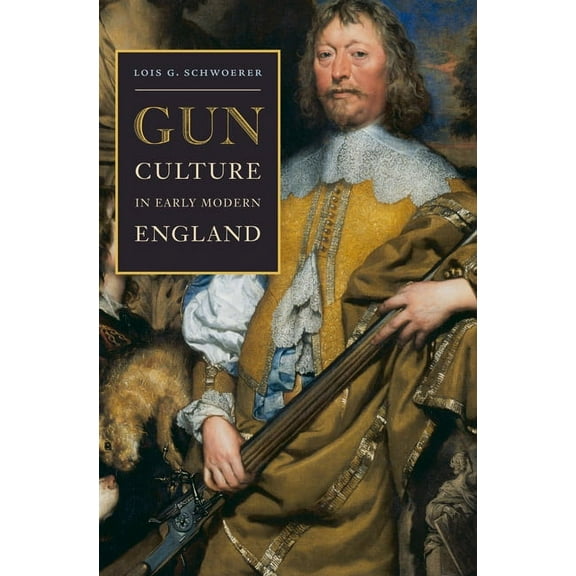 Gun Culture in Early Modern England (Hardcover)